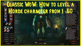 Classic WoW How to level a Horde character from 1-60