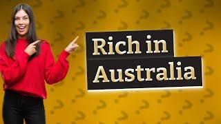 What net worth is considered rich in Australia?