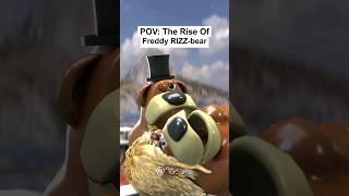 POV The Rise Of Freddy RIZZ-bear