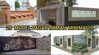 26 model pagar rumah minimalis terbaru