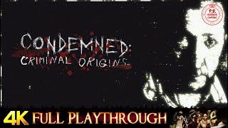 CONDEMNED  CRIMINAL ORIGINS  Full Gameplay Walkthrough No Commentary 4K 60FPS