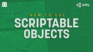 How To Use Scriptable Objects in Unity