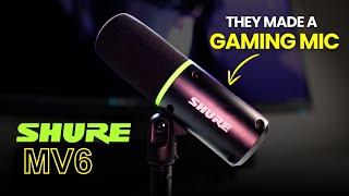 SHURE made a Gaming Mic -  Shure MV6 Review  Before You Buy