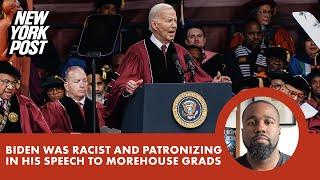 Joe Biden was racist and patronizing in his speech to Morehouse grads