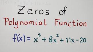 How to Find the Zeros of Polynomial Function? Rational Zero Theorem