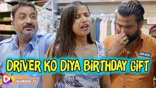 Driver Ko Diya Birthday Gift  Driver Birthday  Hindi Short Film