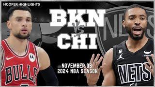 Chicago Bulls vs Brooklyn Nets Full Game Highlights  Nov 3  2024 NBA Season