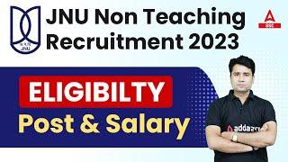 JNU Non Teaching Recruitment 2023  JNU Junior Assistant Eligibilty Post & Salary