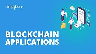 Blockchain Applications  Blockchain Applications Examples  Blockchain Technology  Simplilearn