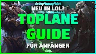 League of Legends Anfängerguide TOPLANE  ALLES was du als NEULING rund um TOP wissen solltest