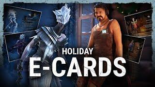 Dead by Daylight  HOLIDAY E-CARDS
