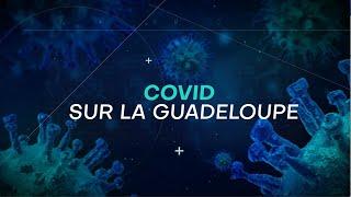 COVID SUR LA GUADELOUPE 250420