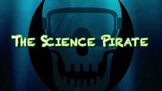 The Science Pirate Channel Trailer #3