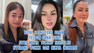 Fitri Salhuteru Panik Telpon Sana Sini Fitri Minta Tolong Hercules Nyerang Yokke Nikita Mirzani