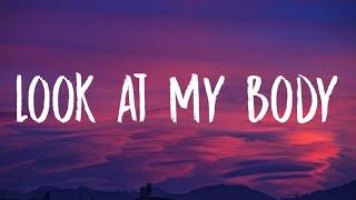 Mabel Shygirl - Look at My Body Lyrics