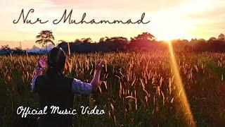 NUR MUHAMMAD Official Music Video