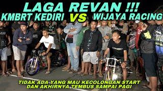 LAGA REVAN SAMPAI PAGI ‼️ KMBRT KEDIRI VS WIJAYA RACING