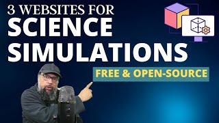 3 Websites for Science Simulations for Teachers