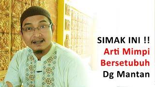 Arti Mimpi Bersetubuh dengan Mantan Pacar