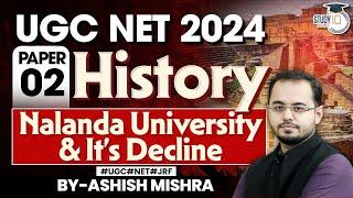 UGC NET 2024  UGC NET Paper 2 History  Nalanda University  Ashish Mishra