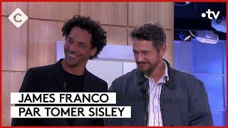 Tomer Sisley & James Franco meilleurs ennemis - C à Vous - 21062024