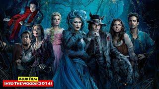 Seluruh Kisah Dongeng Nostalgia Jadi Satu Di Film Ini  Alur Cerita Film INTO THE WOODS 2014