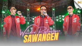 SAWANGEN - WANDRA RESTUSIYAN  OFFICIAL MUSIC VIDEO 