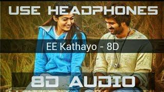 Ee Kathayo 8d  Song - Dear Comrade Malayalam  Vijay Deverakonda  Rashmika  Bharat Kamma