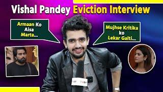 Bigg Boss OTT 3 Vishal Pandey Eviction Interview on Armaan Malik Slap Incident Luv Kataria & More