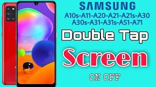 Double Tap Screen ON OFF in Samsung Galaxy A10sA11A20A21A21sA30A30sA31A31sA51A71