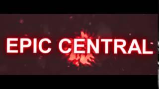 The New Epic Central Intro