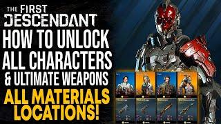 The First Descendant - HOW TO UNLOCK All Characters & Ultimate Weapons - How To Farm Materials