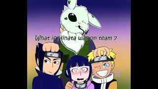 What if Hinata was on Team 7 Part 1
