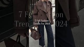 7 Fall Fashion Trends for 2024