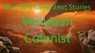 Best HFY Greentext Stories Venusian Colonist rHFY + tg