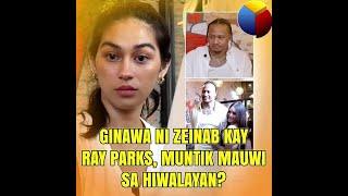 Ginawa ni Zeinab kay Ray Parks muntik mauwi sa hiwalayan?