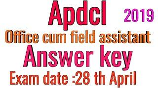 APDCL office cum field assistant Answer Key 28 th April 2019