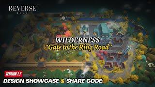 Reverse 1999 - Gate to the Ring Road V1.7 & V1.6  Wilderness Design Showcase & Share Code