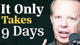 How To REPROGRAM Your Mind To Break ANY ADDICTION In 9 Days  Dr. Joe Dispenza