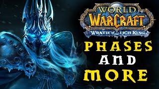 WRATH PHASES AND WHAT TO EXPECT  - WotLK Classic