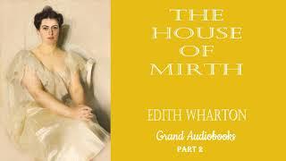 The House of Mirth by Edith Wharton Part 2 Full Audiobook  *Learn English Audiobooks