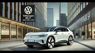 2025 Volkswagen ID.7 – Pros and Cons