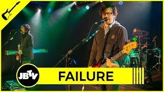 Failure - Stuck On You  Live @ JBTV