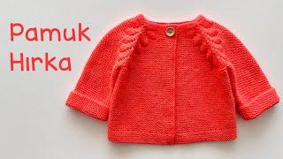Pamuk Hırka  - 1 yaş  Yakadan Başlama V Ajur Robalı Bebek Hırkası  Baby Cardigan Knitting Pattern