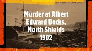The tragic story of Charles Brown and the murder of John ODonnel North Shields 1902
