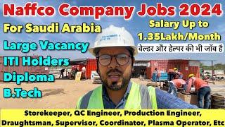 Saudi Arabia Naffco Company Jobs  Direct Interview  Good Salary Large Vacancy