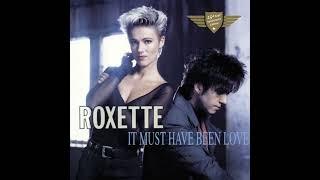 Roxette - It Must Have Been Love Dolby Atmos