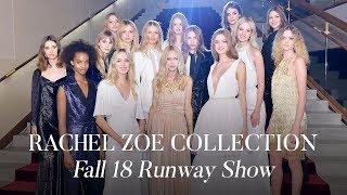 Rachel Zoe Collection Fall 18 Runway Show  The Zoe Report by Rachel Zoe