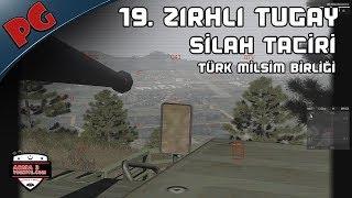 ARMA 3 - 19. Zırhlı Tugay - Silah Taciri - Türk Mil-Sim Birliği