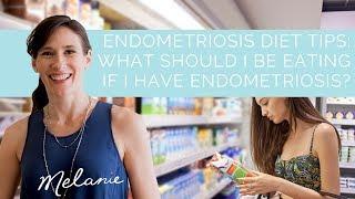 Endometriosis diet tips what should I be eating if I have endometriosis?